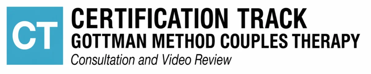 Gottman Certification Track: Consultation and Video Review