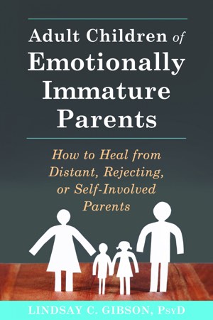 Adult Children of Emotionally Immature Parents book